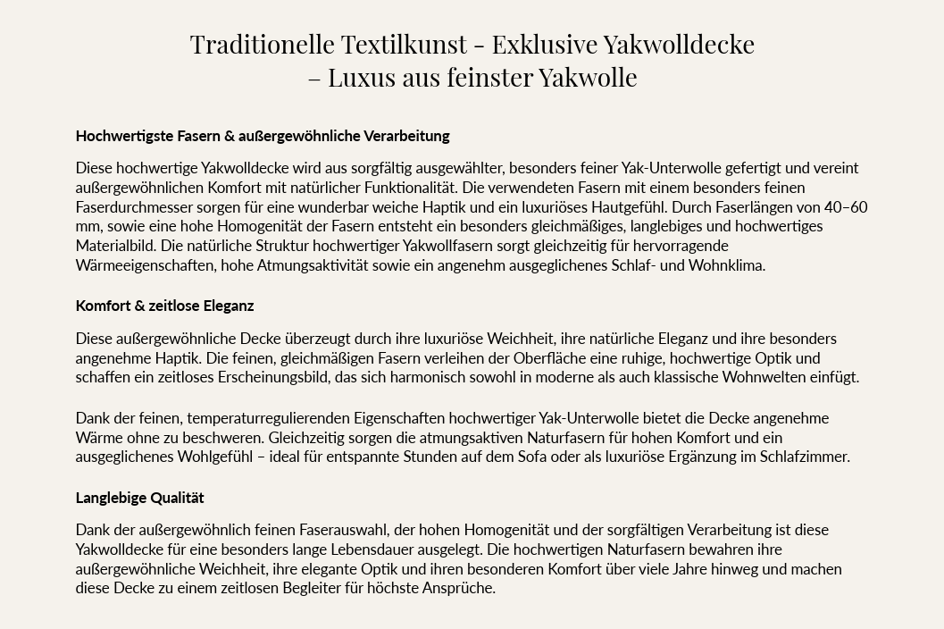 Beschreibung der Yakwolldecke: feine Yak-Unterwolle, Faserlänge 40 bis 60 Millimeter, weiche Haptik und lange Lebensdauer.